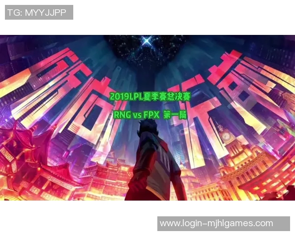 深入分析RNG与FPX比赛的关键策略与经验教训分享 深入分析RNG与FPX比赛的关键策略与经验教训分享